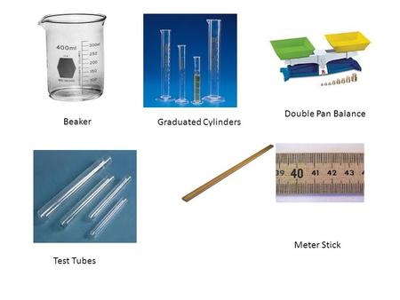 Double Pan Balance Beaker Graduated Cylinders Meter Stick Test Tubes.