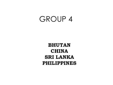 GROUP 4 BHUTAN CHINA SRI LANKA PHILIPPINES. COMMON PROBLEMS PROPOSALS 1.Budget There is no budget specified for agricultural statistical programs. Omission.