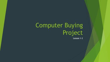 Computer Buying Project