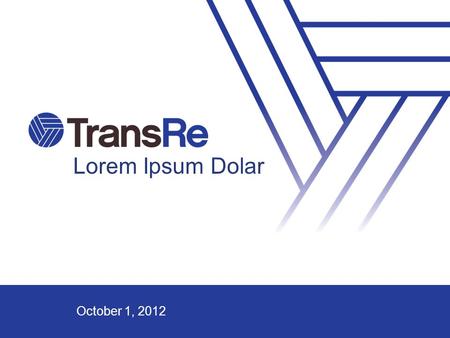 Lorem Ipsum Dolar October 1, 2012. 2 6M 2010 PREMIUM MIX KEY MEASURES Int’l Europe US Int’l Other Casualty Specialty Property Other Property - Cat Casualty.