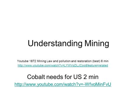 Youtube 1872 Mining Law and pollution and restoration (best) 6 min