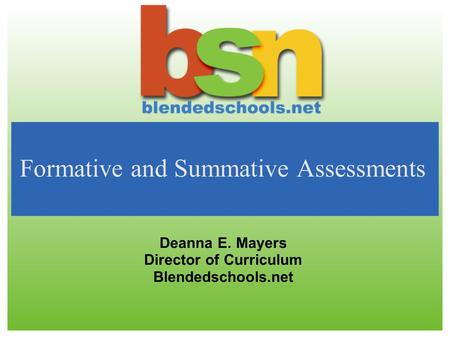 Formative and Summative Assessments