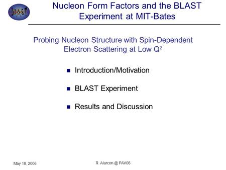 Nucleon Form Factors and the BLAST Experiment at MIT-Bates