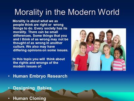 Morality in the Modern World