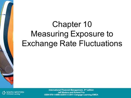 Cost and Management Accounting: An Introduction, 7 th edition Colin Drury ISBN 978-1-40803-213-9 © 2011 Cengage Learning EMEA Chapter 10 Measuring Exposure.