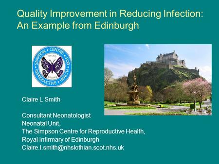 Quality Improvement in Reducing Infection: An Example from Edinburgh