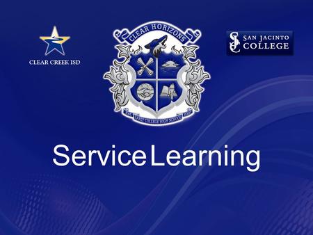 Service Learning. Service Learning By Definition Service Learning combines service objectives and learning objectives with the intent that the activity.