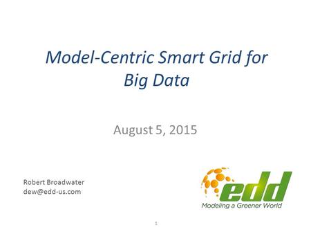 Model-Centric Smart Grid for Big Data