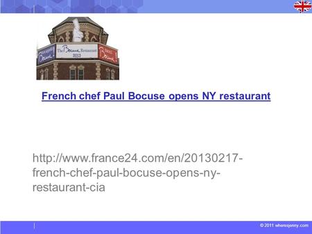 © 2011 wheresjenny.com French chef Paul Bocuse opens NY restaurant  french-chef-paul-bocuse-opens-ny- restaurant-cia.