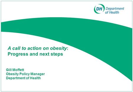 A call to action on obesity: Progress and next steps