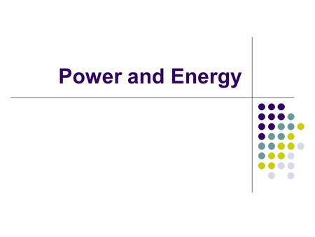 Power and Energy. Power Electric power - the rate at which electric energy is transformed into another form of energy such as light or heat. P=IV P =