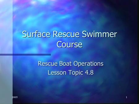 Surface Rescue Swimmer Course