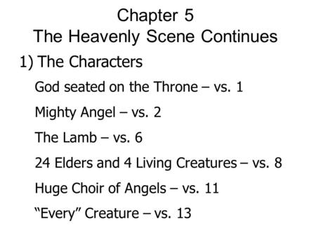 Chapter 5 The Heavenly Scene Continues