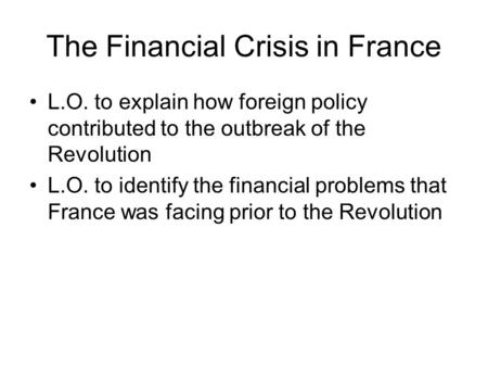 The Financial Crisis in France