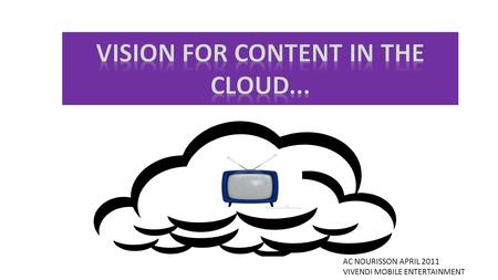 AC NOURISSON APRIL 2011 VIVENDI MOBILE ENTERTAINMENT.