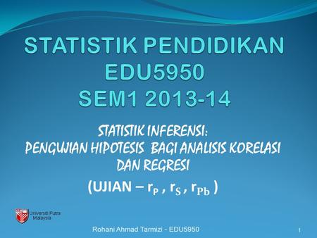 STATISTIK PENDIDIKAN EDU5950 SEM