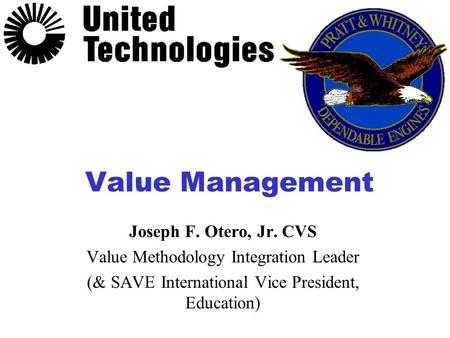 Value Management Joseph F. Otero, Jr. CVS