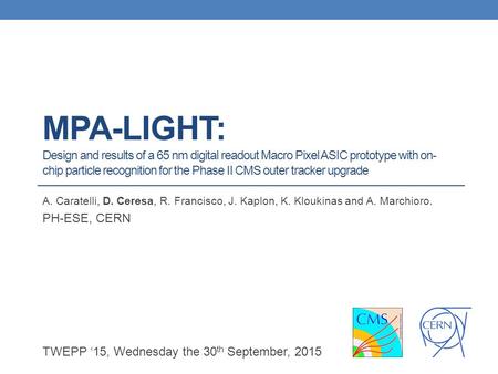 MPA-LIGHT: Design and results of a 65 nm digital readout Macro Pixel ASIC prototype with on- chip particle recognition for the Phase II CMS outer tracker.