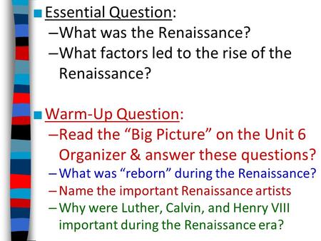 What was the Renaissance?