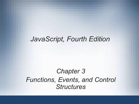 JavaScript, Fourth Edition