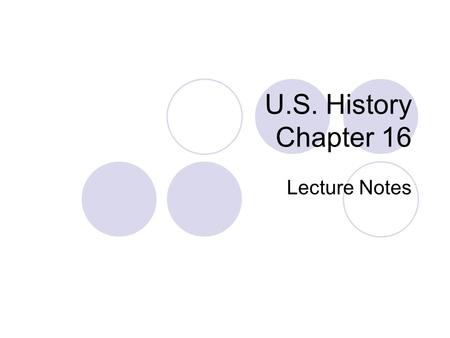 U.S. History Chapter 16 Lecture Notes. New Developments in Urban Life 1.Designed the Wainwright Building, the first Skyscraper built in the United States.