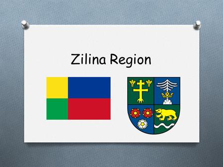 Zilina Region. Basic Information O seat: Zilina O other seats: RK, LM, TR, CA, DK O area: 6,808.4 km 2 O population: 700,000 inhabitans O highest point: