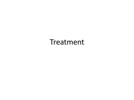 Treatment. Therapy Goal: – to maximize the functional use of limbs and ambulation – to reduce the risk of contractures – to help the patient in attaining.