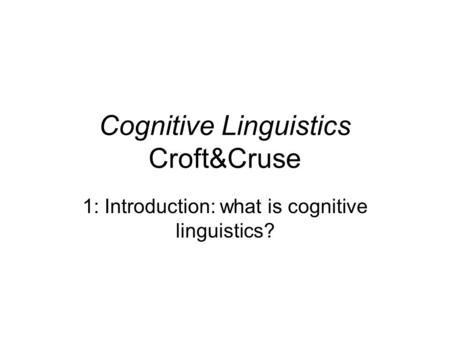 Cognitive Linguistics Croft&Cruse