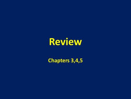 Review Chapters 3,4,5. Question #1 Which coast did the Colonies land on? A. East B. West.