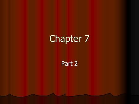 Chapter 7 Part 2. The Articles of Confederation Loose union of autonomous states Loose union of autonomous states November 1777 – formally adopted November.