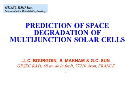 PREDICTION OF SPACE DEGRADATION OF MULTIJUNCTION SOLAR CELLS