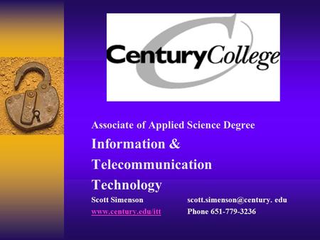 Associate of Applied Science Degree Information & Telecommunication Technology Scott edu