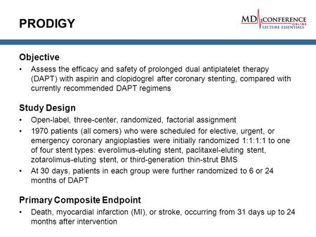 PRODIGY Objective Study Design Primary Composite Endpoint