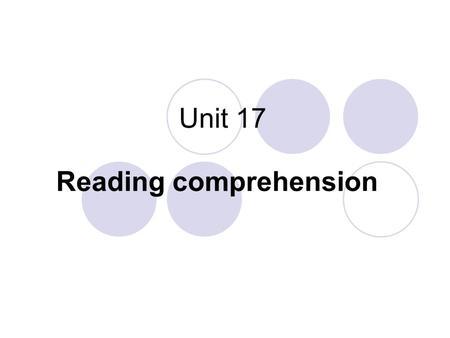 Unit 17 Reading comprehension. Passage 1 1.The disabled,in the author’s opinion, need all EXCEPT________. A.Recognition B. sympathy and help C. discrimination.