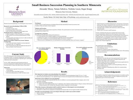 Background Small Business Succession Planning in Southern Minnesota Alexander Mozey, Tatiana Soboleva, Nicholas Laxen, Regan Knapp Minnesota State University,