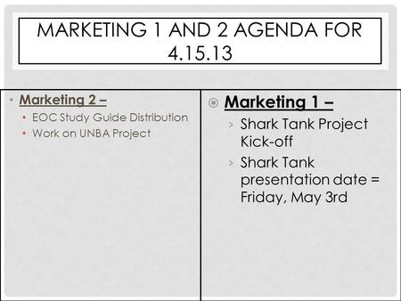 Marketing 1 and 2 Agenda for