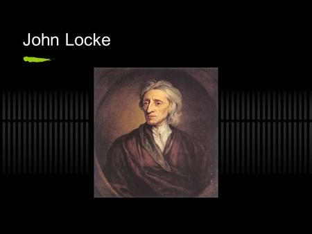 John Locke. Philosophical Liberalism One of the foundational ideas of liberalism is the idea of tolerance.