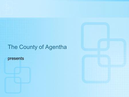 The County of Agentha presents. Normal Bullet Slide An island off the coast of Lokilam A Tropical Paradise in the Indian Ocean On The Verge of An Economic.