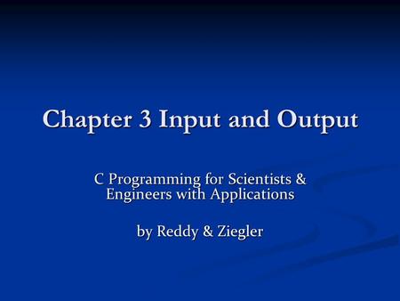 Chapter 3 Input and Output