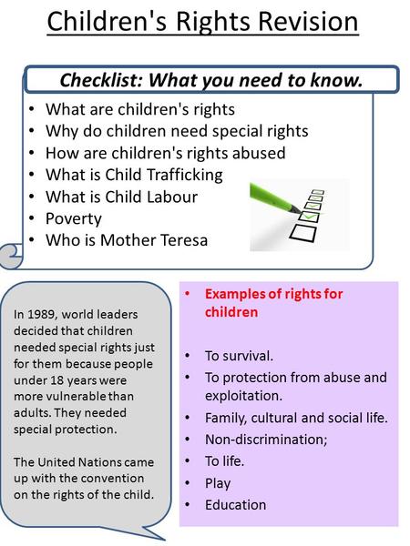 Children's Rights Revision What are children's rights Why do children need special rights How are children's rights abused What is Child Trafficking What.