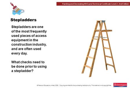 © Pearson Education Limited, 2008. Copying permitted for the purchasing institution only. This material is not copyright free. Painting and Decorating.