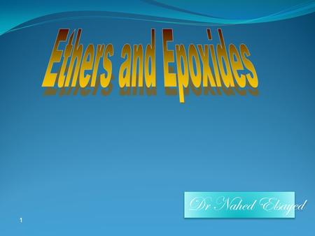 1 Dr Nahed Elsayed. Learning Objectives Chapter seven discusses the following topics and by the end of this chapter the students will:  Know the structure.