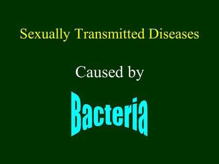 Sexually Transmitted Diseases