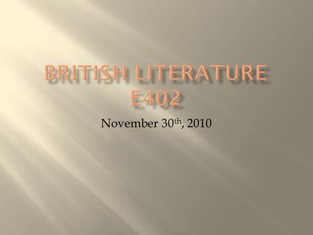 November 30 th, 2010. Today we will do the following: 1. Characters and overview 2. Lenses 3. Act 1, sc. 1-2 Preview 4. Here we go ! Hint: Shakespeare.