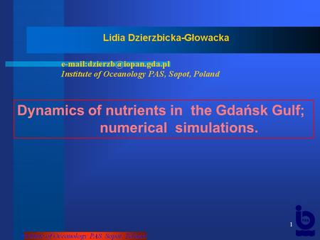 1 Dynamics of nutrients in the Gdańsk Gulf; numerical simulations.