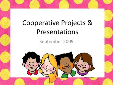 Cooperative Projects & Presentations