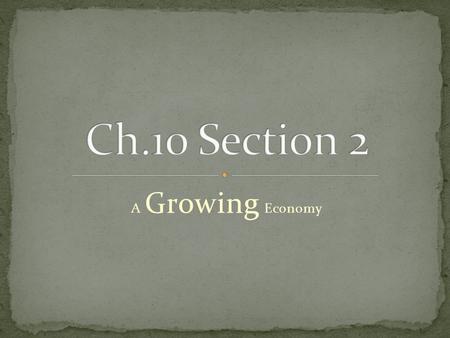 A Growing Economy. Mass production and the assembly line allowed new industries, such as automobile and airplane manufacturing, to grow. Mass production.