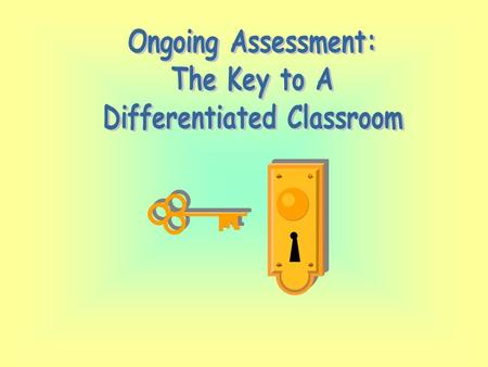 Outcomes By the end of the session, we will have : Reflected on our own perspectives about assessment. Considered a rationale for on-going assessment.