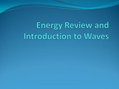 Energy Review Matter is anything that has mass and takes up space Matter can be changed physically or chemically Atoms are the smallest particle of an.