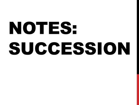 Notes: Succession pp. 405-410.